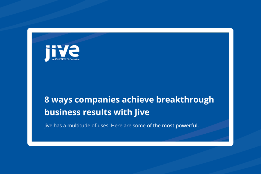 8 Ways Companies Achieve Breakthrough Business Results with Jive