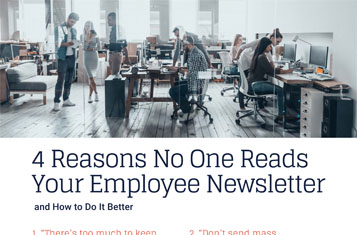4 Reasons No One Reads Your Employee Newsletter