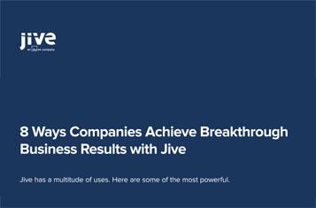8 Ways Companies Achieve Breakthrough Business Results with Jive
