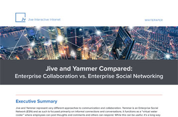 Jive and Yammer Compared: Enterprise Collaboration vs. Enterprise Social Networking